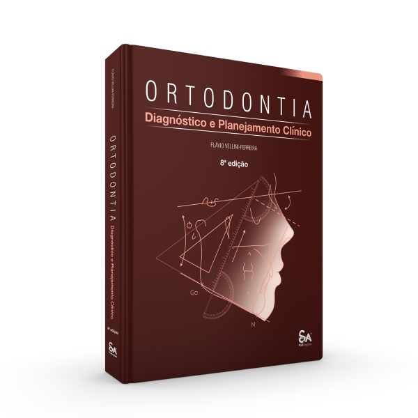 Ortodontia - Diagnóstico e Planejamento Clínico (Reimpressão)