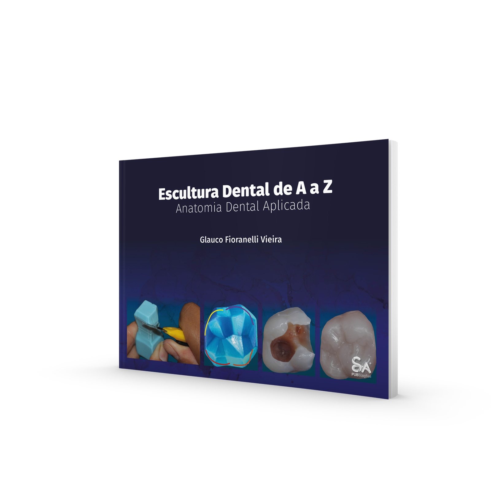 Escultura Dental de A a Z Anatomia Dental Aplicada