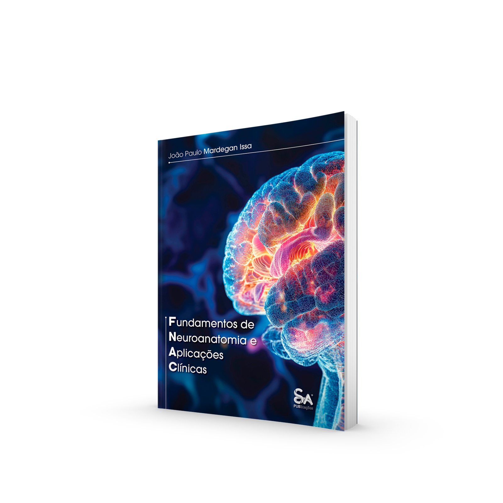 Fundamentos de Neuroanatomia e Aplicações Clínicas